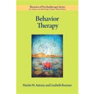Behavior Therapy by Antony, Martin M.; Roemer, Lizabeth, 9781433809842