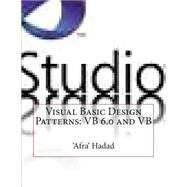 Visual Basic Design Patterns by Hadad, Afra, 9781505319842