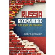Russia Reconsidered by Crosston, Matthew, Ph.d., 9781612549842
