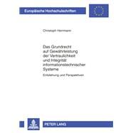 Das Grundrecht Auf Gewahrleistung Der Vertraulichkeit Und Integritat Informationstechnischer Systeme by Herrmann, Christoph, 9783631609842