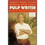 Pulp Writer by Powers, Paul S., 9780803259843