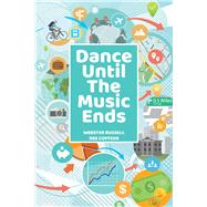 Dance Until The Music Ends by Russell, Webster; Coffeen, Dee, 9781098359843