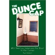 The Dunce Cap by Holbert, Paul, 9781425739843