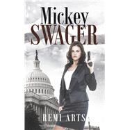 Mickey Swager by Arts, Remi, 9781480879843
