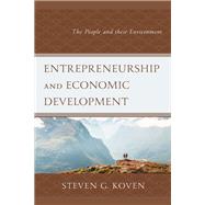Entrepreneurship and Economic Development The People and their Environment by Koven, Steven G., 9781793649843