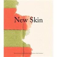 New Skin by Adjaye, David; Deitch, Jeffrey; Gioni, Massimiliano; Price, Seth; Salame, Tony, 9788857229843