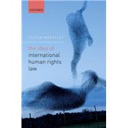 The Idea of International Human Rights Law by Wheatley, Steven, 9780198749844