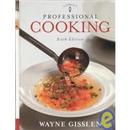 Professional Cooking 6th Edition College Version CD-ROM with Student Study Guide and Book of Yields CD Set by Wayne Gisslen (Long Lake, Minnesota), 9780470449844