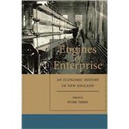 Engines of Enterprise by Temin, Peter, 9780674009844
