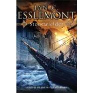 Stonewielder A Novel of the Malazan Empire by Esslemont, Ian C., 9780765329844