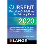 CURRENT Practice Guidelines in Primary Care 2020 by Esherick, Joseph; Slater, Evan; David, Jacob A., 9781260469844