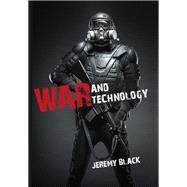 War and Technology by Black, Jeremy M., 9780253009845