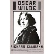 Oscar Wilde by ELLMANN, RICHARD, 9780394759845