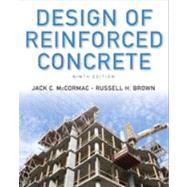 Design of Reinforced Concrete by McCormac, Jack C.; Brown, Russell H., 9781118129845