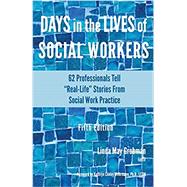 Days In the Lives of Social Workers by Grobman, Linda May; Wehrmann, Kathryn Conley, 9781929109845