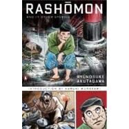 Rashomon and Seventeen Other Stories (Penguin Classics Deluxe Edition) by Akutagawa, Ryunosuke; Murakami, Haruki; Rubin, Jay; Tatsumi, Yoshihiro, 9780143039846