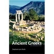 The Ancient Greeks An Introduction by Budin, Stephanie Lynn, 9780195379846
