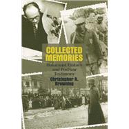 Collected Memories by Browning, Christopher R., 9780299189846