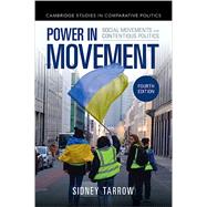 Power in Movement: Social Movements and Contentious Politics by Sidney Tarrow, 9781009219846
