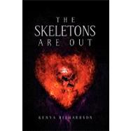 The Skeletons Are Out by Richardson, Kenya, 9781441549846