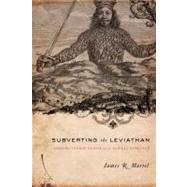 Subverting the Leviathan by Martel, James, 9780231139847
