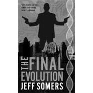 The Final Evolution by Somers, Jeff, 9780316069847
