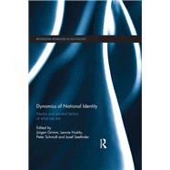Dynamics of National Identity by Grimm, Jrgen; Huddy, Leonie; Schmidt, Peter; Seethaler, Josef, 9780367869847