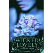 Wicked Lovely by Marr, Melissa, 9780606139847