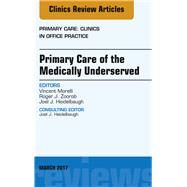 Primary Care of the Medically Underserved by Morelli, Vincent; Zoorob, Roger J.; Heidelbaugh, Joel J., 9780323509848