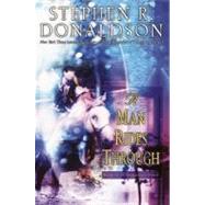 A Man Rides Through by DONALDSON, STEPHEN R., 9780345459848