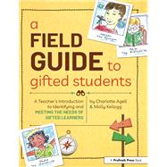 A Field Guide to Gifted Students- Pack of 10 by Charlotte Agell; Molly Kellogg, 9781618219848