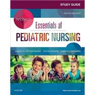Wong's Essentials of Pediatric Nursing Study Guide by Hockenberry, Marilyn J., Ph.D., R.N.; Wilson, David; Rodgers, Cheryl C., Ph.D., R.N.; Ward, Kelley, Ph.D. (CON), 9780323429849