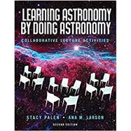 Learning Astronomy by Doing Astronomy by Palen, Stacy; Larson, Ana, 9780393419849