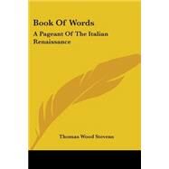 Book Of Words by Stevens, Thomas Wood, 9780548499849