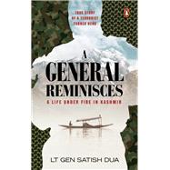A General Reminisces by Dua, Satish, 9780670099849