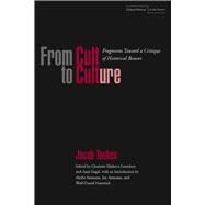 From Cult to Culture by Taubes, Jacob, 9780804739849