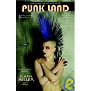 Punk Land by Mellick III, Carlton, 9780976249849