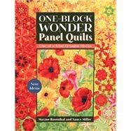 One-Block Wonder Panel Quilts...,Rosenthal, Maxine; Miller,...,9781617459849