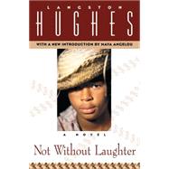 Not Without Laughter by Hughes, Langston, 9780020209850