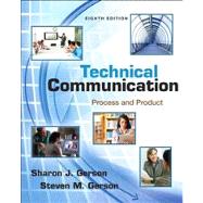 Technical Communication Process and Product Plus NEW MyTechCommLab with eText -- Access Card Package by Gerson, Sharon; Gerson, Steven, 9780321889850
