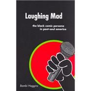 Laughing Mad by Haggins, Bambi, 9780813539850