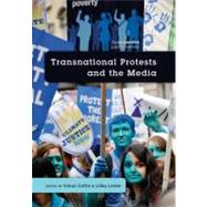 Transnational Protests and the Media  by Cottle, Simon; Lester, Libby, 9781433109850