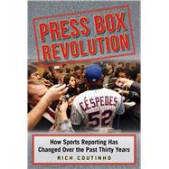 Press Box Revolution by Coutinho, Rich, 9781613219850
