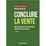 Conclure la vente - 2e d. by Michal Aguilar, 9782100819850