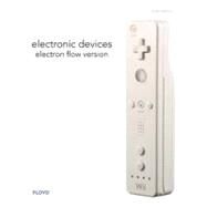 Electronic Devices (Electron Flow Version) by Floyd, Thomas L., 9780132549851