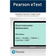 Direct Instruction Mathematics, Enhanced Pearson eText -- Access Card by Stein, Marcy; Kinder, Diane; Silbert, Jerry; Carnine, Douglas W.; Rolf, Kristen, 9780134529851