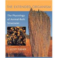 The Extended Organism by Turner, J. Scott, 9780674009851