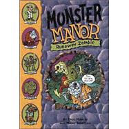 Monster Manor: Runaway Zombie! - Book #8 by Martin, Paul; Boisteau, Manu, 9780786809851