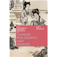 The Bloomsbury Research Handbook of Chinese Philosophy and Gender by Pang-white, Ann A., 9781472569851