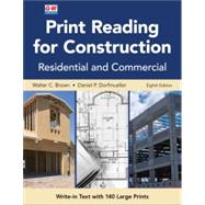 Print Reading for Construction: Residential and Commercial by Brown, Walter C.; Dorfmueller, Daniel P., 9781649259851